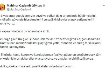 Bakan Göktaş'tan kreş ve gündüz bakımevlerine yönelik yeni düzenlemeye ilişkin paylaşım