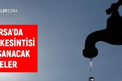 Bursa BUSKİ su kesintisi! 8-9 Haziran Bursa'da su kesintisi ne zaman bitecek, sular ne zaman gelecek?