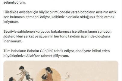 Emine Erdoğan'dan Babalar Günü Mesajı: 'Baba, Yüce Bir Gönüldür'