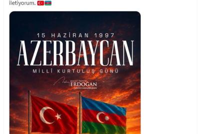 Erdoğan'dan Azerbaycan'ın Milli Kurtuluş Günü'ne özel tebrik