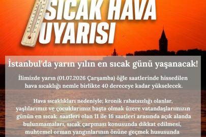 İstanbul Valiliği'nden sıcak hava uyarısı