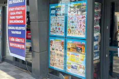 Sungurlu'da etiket-kasa fiyat farkı tespit edilen market 1 gün kapatıldı